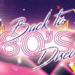 Back to the 80s Disco - Witham Witham Town Football Club Witham 2025-06-28