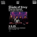 JAR - Shade Of Envy + Dharma Hounds + We Fought A Bear Once Queen St Brewhouse Colchester 2025-05-03