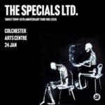 The Specials Ltd 'Too Much Too Young' Colchester Arts Centre Colchester 2026-01-24