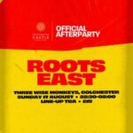 ROOTS EAST [Official CCSS Afterparty] Three Wise Monkeys Colchester 2025-08-17