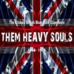 THEM HEAVY SOULS - The Ultimate British Blues Rock Experience The Quay Theatre Sudbury 2026-05-02